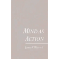 Mind as Action