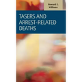 Tasers and Arrest-Related Deaths