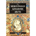 The Merovingian Kingdoms 450 - 751