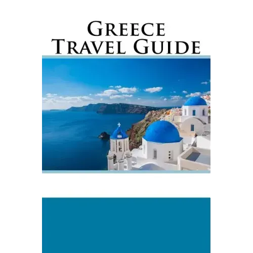 Greece Travel Guide