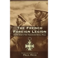 The French Foreign Legion: David King's Ten Thousand Shall Fall