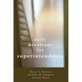 Daily Devotionals for Superintendents