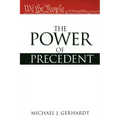 The Power of Precedent