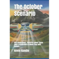The October Scenario: UFO Abductions, Theories About Them and a Prediction of When They Will Return