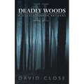 Deadly Woods Ii: A Deadly Terror Returns