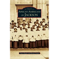 African Americans of Jackson