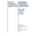 Summa Contra Gentiles: Book One: God