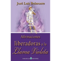 Afirmaciones liberadoras a la llama violeta