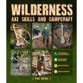 Wilderness Axe Skills and Campcraft