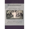 Schizencephaly