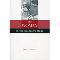 The Woman in the Surgeon's Body
