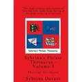 Sybrina's Phrase Thesaurus - Volume 3 - Physical Attributes