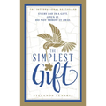 The Simplest Gift