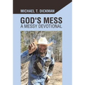 God's Mess: A Messy Devotional