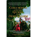 Columbus and the Quest for Jerusalem