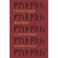 The Old English Rune Poem: A Critical Edition