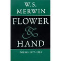 Flower & Hand: Poems, 1977-1983