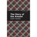 The Story of the Amulet