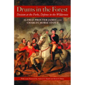 Drums In The Forest: Decision At The Forks