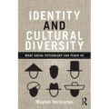 Identity and Cultural Diversity: What Social Psychology Can Teach Us