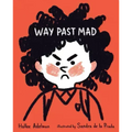 Way Past Mad