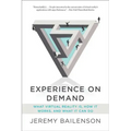 Experience on Demand: What Virtual Reality Is, How It Works, and What It Can Do