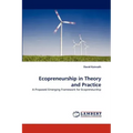 Ecopreneurship in Theory and Practice