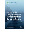 Sustainable Integrated Clean Environment for Human & Nature