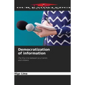 Democratization of information