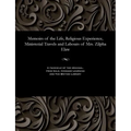 Memoirs of the Life, Religious Experience, Ministerial Travels and Labours of Mrs. Zilpha Elaw