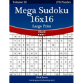 Mega Sudoku 16x16 Large Print - Hard - Volume 59 - 276 Logic Puzzles