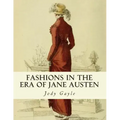 Fashions in the Era of Jane Austen: Ackermann's Repository of Arts