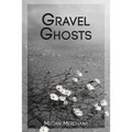 Gravel Ghosts
