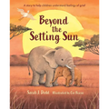 Beyond the Setting Sun: A Story to Help Children Understand Feelings of Grief