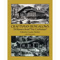 Craftsman Bungalows: 59 Homes from the Craftsman