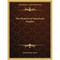 The Mysteries of Sound and Number
