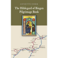 The Hildegard of Bingen Pilgrimage Book