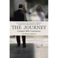 The Journey: Complete Bible Commentary