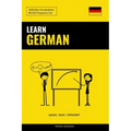 Learn German - Quick / Efficient / Simple: 2000 Key Vocabularies