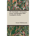 The Upanishads - Svetasvatara, Prasna, and Mandukya With Gaudapada'a Karika