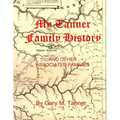 My Tanner Family History