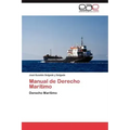 Manual de Derecho Maritimo