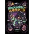 Rapunzel vs. Frankenstein: A Graphic Novel