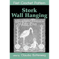 Stork Wall Hanging Filet Crochet Pattern: Complete Instructions and Chart