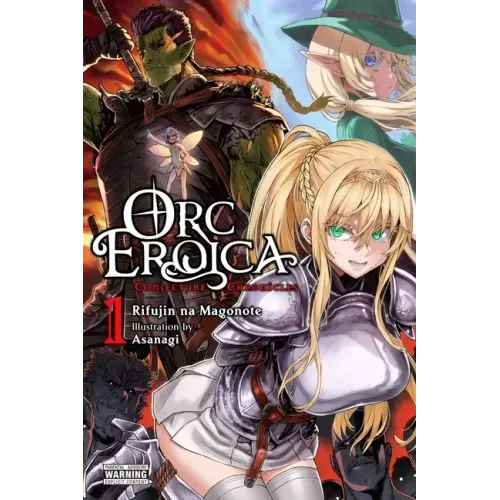 Orc Eroica, Vol. 1 (Light Novel): Conjecture Chronicles Volume 1