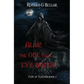 Alas! The One That Evil Brings