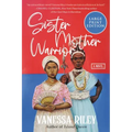 Sister Mother Warrior