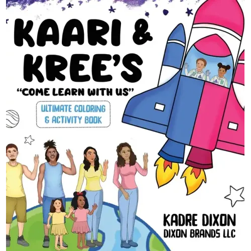Kaari & Kree's Ultimate Coloring & Activity Book