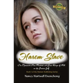 Harem Slave: One Thousand Nine Hundred and Four Days of Hell on the Persian Gulf