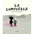 La Compañera / The Companion